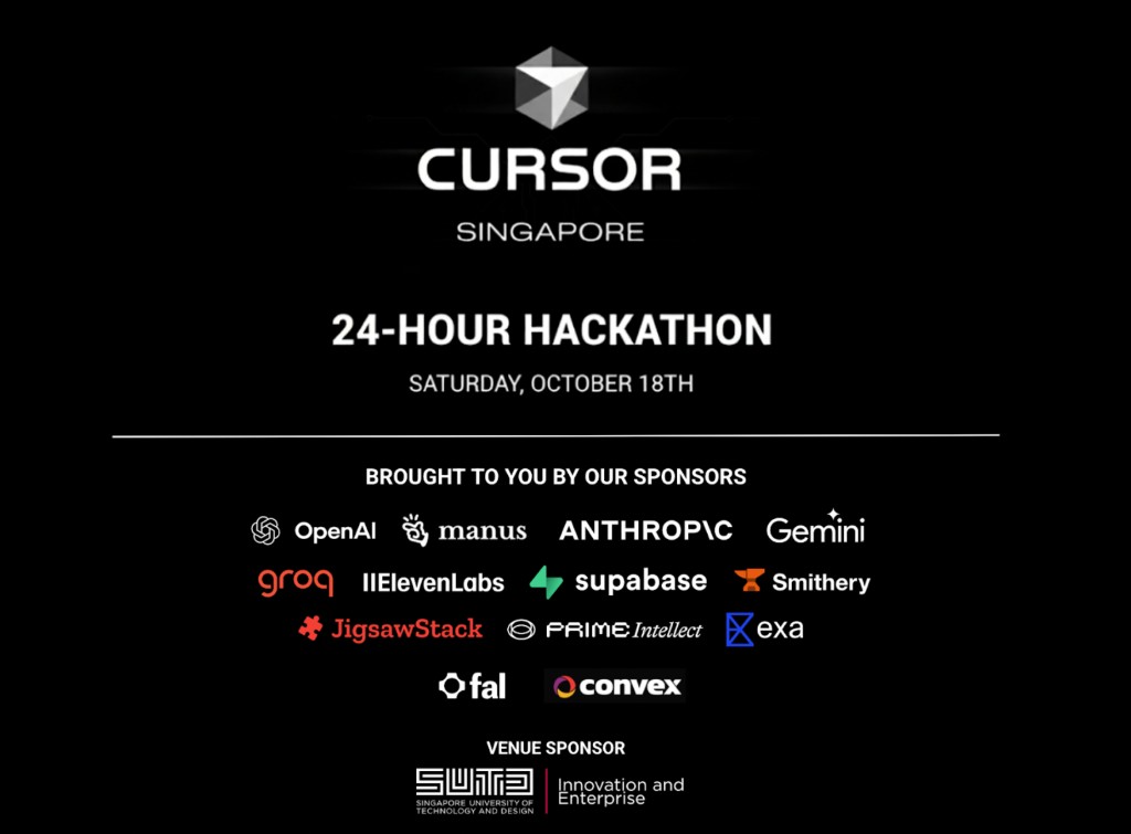 Cursor Singapore — 24-hour hackathon, Saturday 18 October